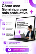 Taller corto: Cómo usar Gemini para ser más productivo